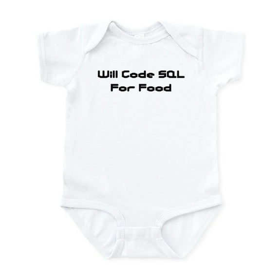 CafePress - Will Code SQL For Food Infant Creeper - Baby Light Bodysuit, Size Newborn - 24 Months