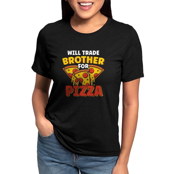 CafePress - Will Trade Brother For Pizza Lover Funny S T Shirt - Womens Tri-blend T-Shirt