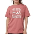 thumbnail image 1 of CafePress - Wine Drinker With Camping Problem T Shirt - Womens Comfort Colors® Shirt, 1 of 4