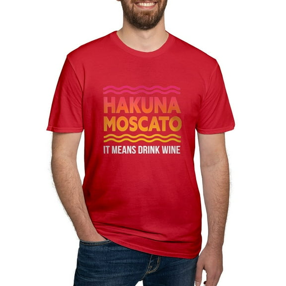 CafePress - Wine Lover Hakuna Moscato Men's Classic T Shirt - Men's Fitted T-Shirt