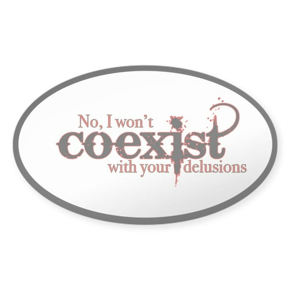 CafePress - Won't Coexist Sticker - Sticker (Oval)