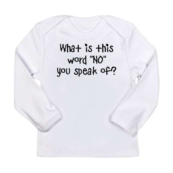CafePress - Word No Long Sleeve T Shirt - Long Sleeve Infant T-Shirt