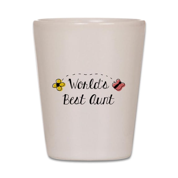 CafePress - World's Best Aunt - White Shot Glass, Unique and Funny Shot Glass
