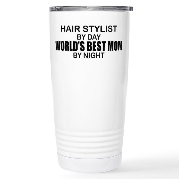CafePress - World's Best Mom HAIR STYLIST Stainless Steel Tr - Insulated Stainless Steel Travel Tumbler 20 oz.