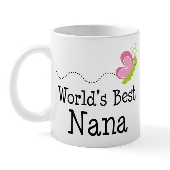 CafePress - World's Best Nana Mug - 11 oz Ceramic Mug - Novelty Coffee Tea Cup
