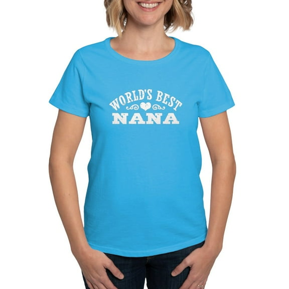 CafePress - World's Best Nana Women's Dark T Shirt - Women's Traditional Fit Dark T-Shirt