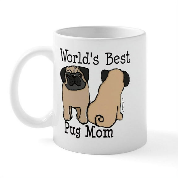 CafePress - World's Best Pug Mom Mug - 11 oz Ceramic Mug - Novelty Coffee Tea Cup