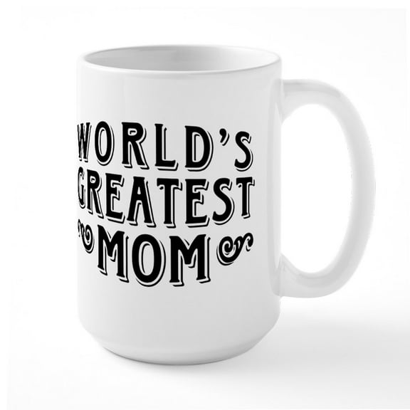 CafePress - World's Greatest Mom Large Mug - 15 oz Ceramic Large White Novelty Mug