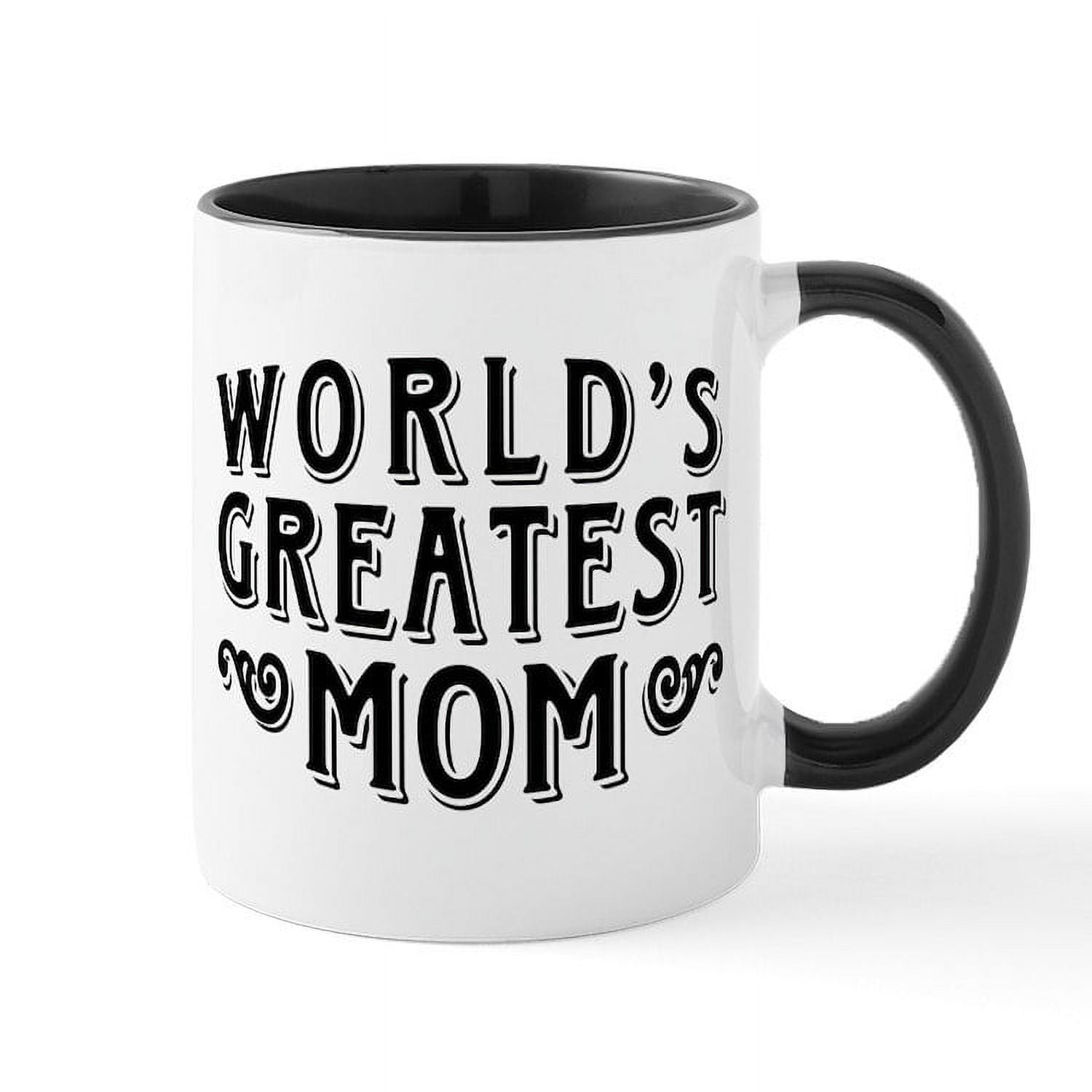 CafePress World's Greatest Mom Mug 11 oz (325 ml) Ceramic Coffee Mug