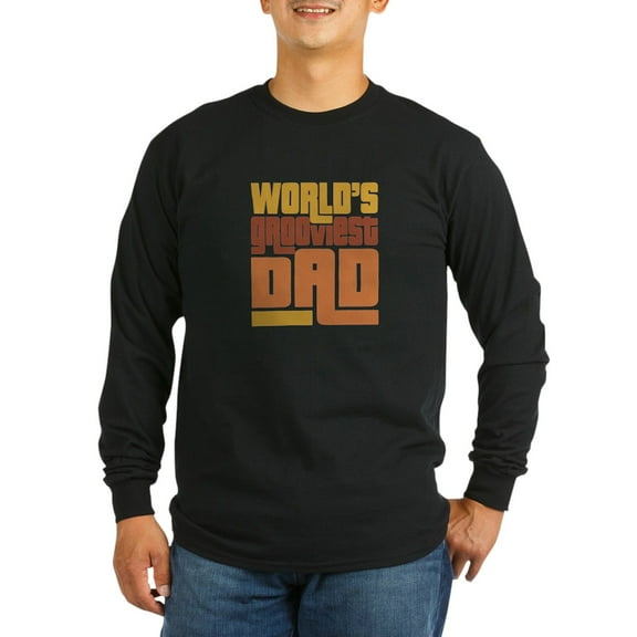 CafePress - World's Grooviest Dad Long Sleeve Dark T Shirt - Long Sleeve Dark T-Shirt