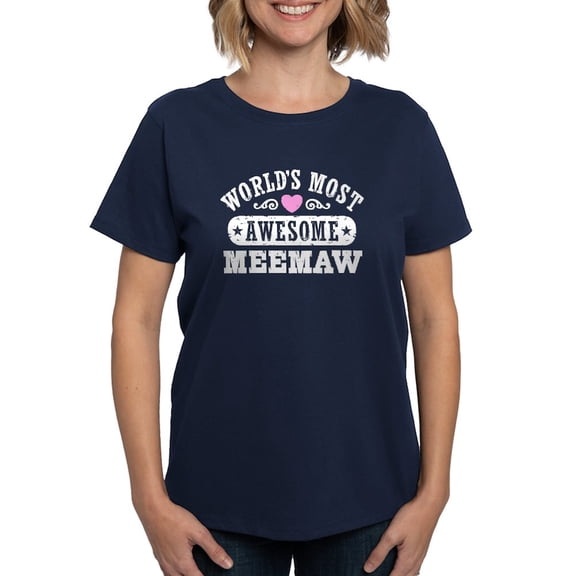 CafePress - World's Most Awesome Meemaw Women's Dark T Shirt - Women's Traditional Fit Dark T-Shirt