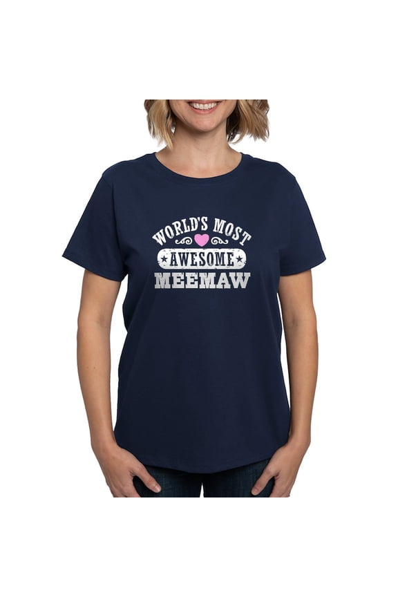 - World's Most Awesome Meemaw Women's Dark T Shirt - Women's Traditional Fit Dark T-Shirt