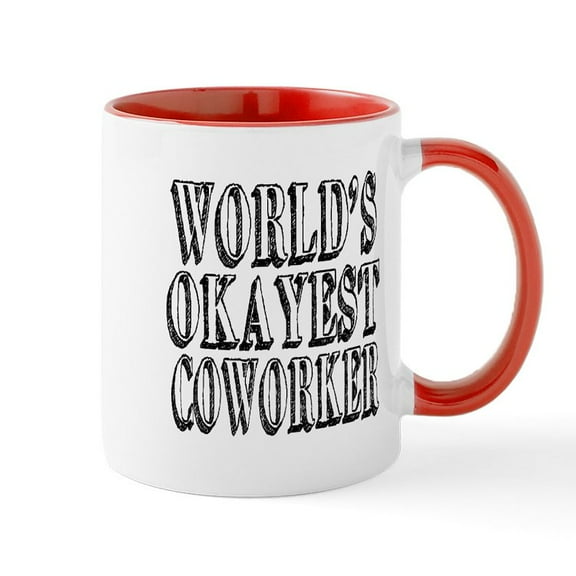 CafePress - World's Okayest Coworker Mug - 11 oz Ceramic Mug - Novelty Coffee Tea Cup