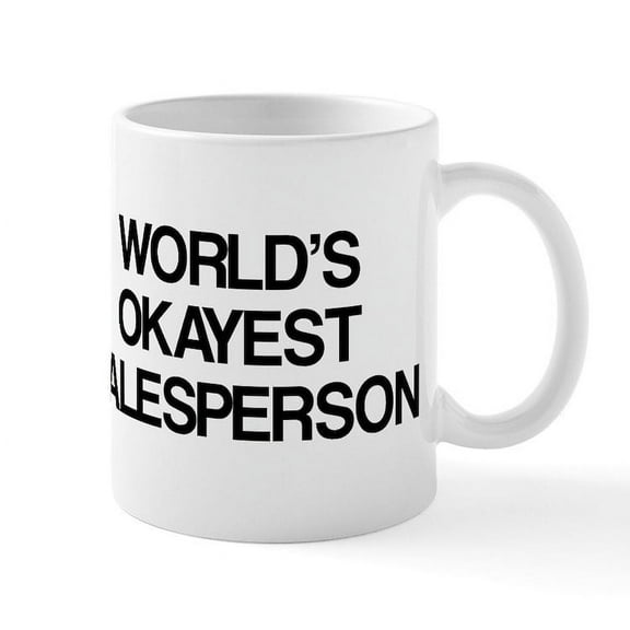 CafePress - World's Okayest Salesperson Mug - 11 oz Ceramic Mug - Novelty Coffee Tea Cup