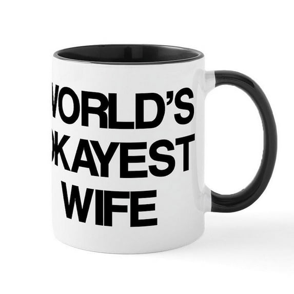 CafePress - World's Okayest Wife Mug - 11 oz Ceramic Mug - Novelty Coffee Tea Cup