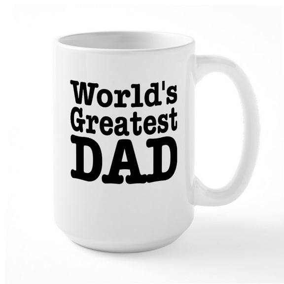 CafePress - Worlds Greatest Dad Mugs - 15 oz Ceramic Large White Novelty Mug