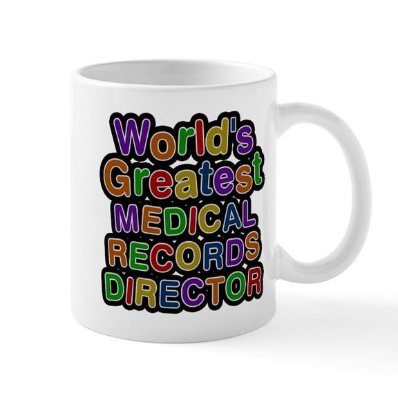 CafePress - Worlds Greatest MEDICAL RECORDS DIRECTOR Mugs - 11 oz Ceramic Mug - Novelty Coffee Tea Cup