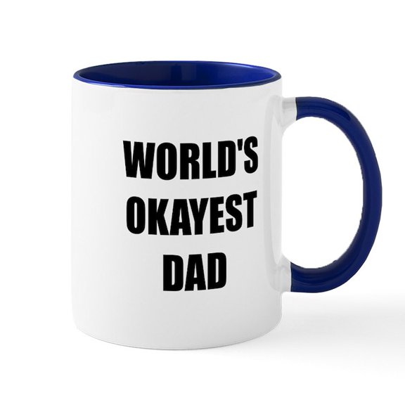 CafePress - Worlds Okayest Dad Mug - 11 oz Ceramic Mug - Novelty Coffee Tea Cup