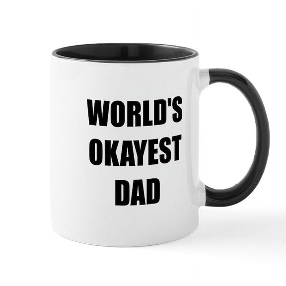 CafePress - Worlds Okayest Dad Mug - 11 oz Ceramic Mug - Novelty Coffee Tea Cup