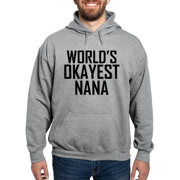 CafePress - Worlds Okayest Nana Hoodie - Pullover Hoodie, Hooded Sweatshirt