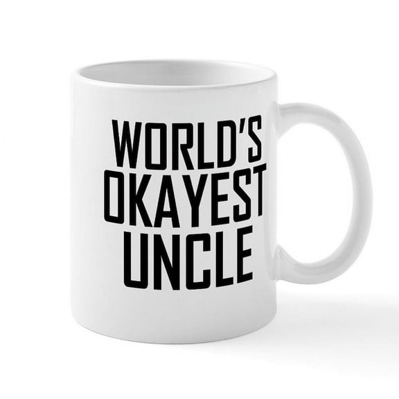 CafePress - Worlds Okayest Uncle Mugs - 11 oz Ceramic Mug - Novelty Coffee Tea Cup