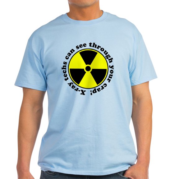 CafePress - X Ray Techs Can See Through Y Light T Shirt - Men's Classic Graphic T-Shirt