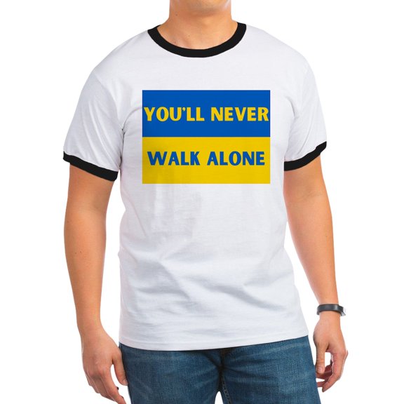 CafePress - You'Ll Never Walk Alone Pro Ukraine T Shirt - 100% Cotton Ringed T-Shirt