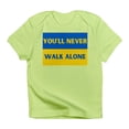 thumbnail image 1 of CafePress - You'Ll Never Walk Alone Pro Ukraine T Shirt - Infant T-Shirt, 1 of 4