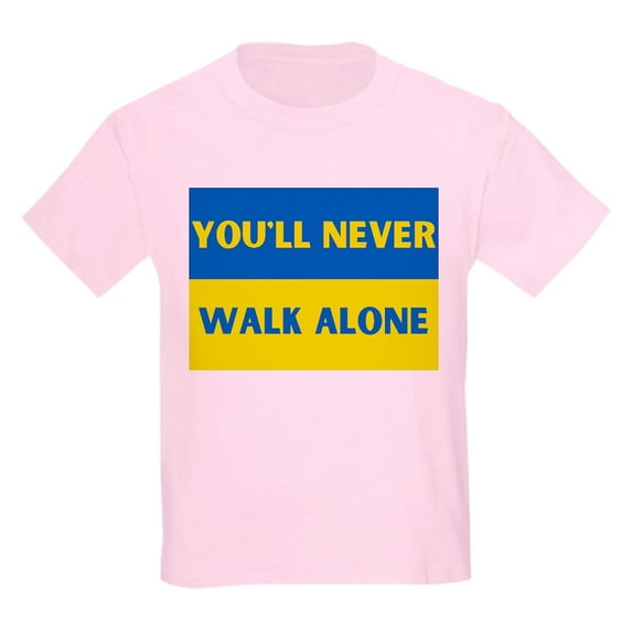 CafePress - You'Ll Never Walk Alone Pro Ukraine T Shirt - Light T-Shirt Kids XS-XL