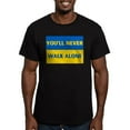 thumbnail image 1 of CafePress - You'Ll Never Walk Alone Pro Ukraine T Shirt - Men's Fitted T-Shirt, 1 of 4