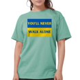 thumbnail image 1 of CafePress - You'Ll Never Walk Alone Pro Ukraine T Shirt - Womens Comfort Colors® Shirt, 1 of 4