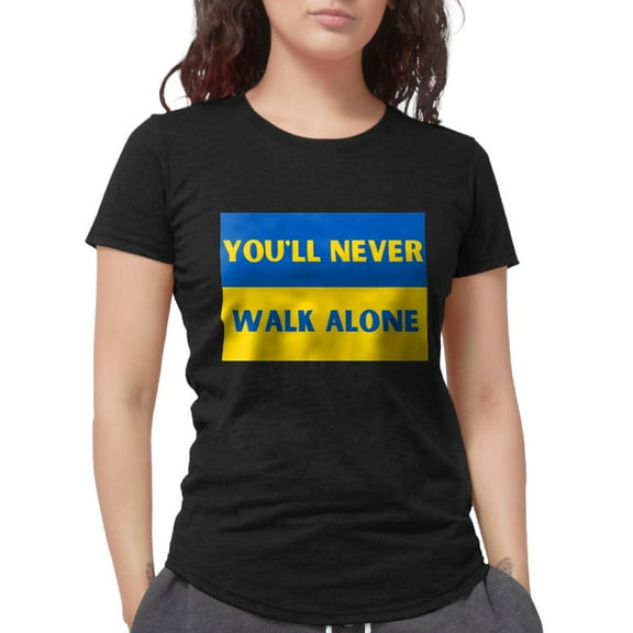 CafePress - You'Ll Never Walk Alone Pro Ukraine T Shirt - Womens Tri-blend T-Shirt