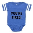 thumbnail image 1 of CafePress - You'Re Fired - Cute Infant Baby Football Bodysuit, 1 of 3