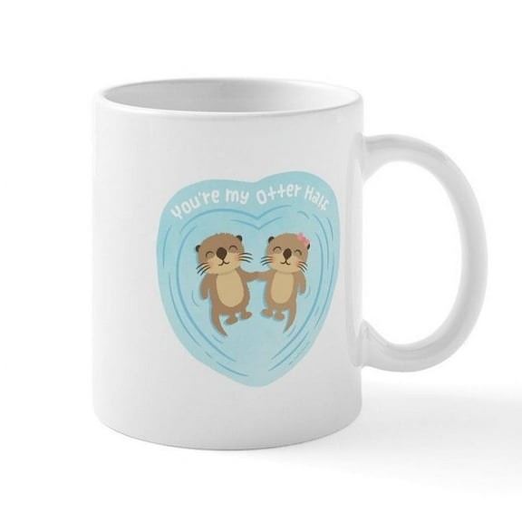 CafePress - You Are My Otter Half Love Pun Humor Mugs - 11 oz Ceramic Mug - Novelty Coffee Tea Cup