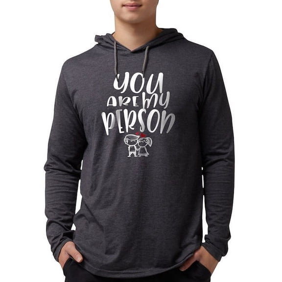 CafePress - You Are My Person Lovely Coupl Long Sleeve T Shirt - Mens Hooded Shirt