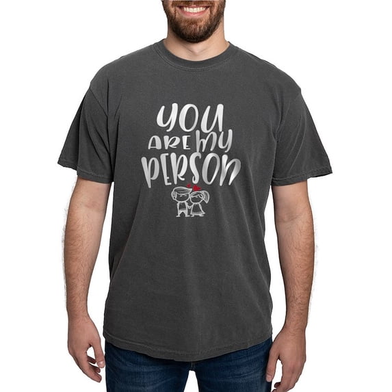 CafePress - You Are My Person Lovely Couple Men's Comfort Colors® T Shirt - Mens Comfort Colors Shirt