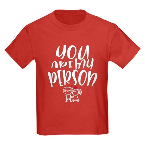 CafePress - You Are My Person Lovely Couple T Shirt - Dark T-Shirt Kids XS-XL