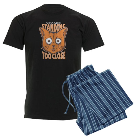 CafePress - You Are Standing Too Close Cat Pajamas - Men's Dark Loose Fit Cotton Pajama Set