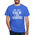 thumbnail image 1 of CafePress - You Can't Scare Me Daughters Dark T Shirt - Men's Classic Graphic Cotton T-Shirt, 1 of 4