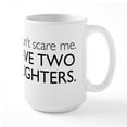 thumbnail image 1 of CafePress - You Cant Scare Me. I Have Two Daughters. Large Mug - 15 oz Ceramic Large White Novelty Mug, 1 of 6