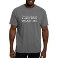 thumbnail image 1 of CafePress - You Cant Scare Me. I Have Two Daughters. - Mens Comfort Colors Shirt, 1 of 5
