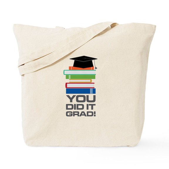 CafePress - You Did It Grad! Tote Bag - Unisex Canvas Tote Bag, Beige, 1-Piece