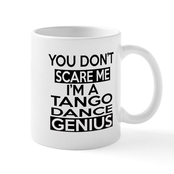 CafePress - You Do Not Scare Me I Am Tango Designs Mug - 11 oz Ceramic Mug - Novelty Coffee Tea Cup
