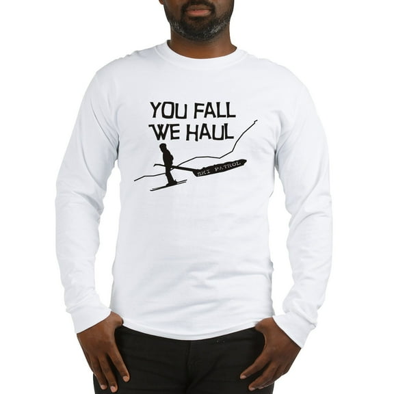 CafePress - You Fall We Haul Long Sleeve T Shirt - Unisex Cotton Long Sleeve T-Shirt
