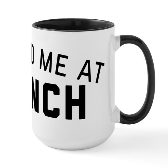 CafePress - You Had Me At Brunch - 15 oz Ceramic Large White Novelty Mug