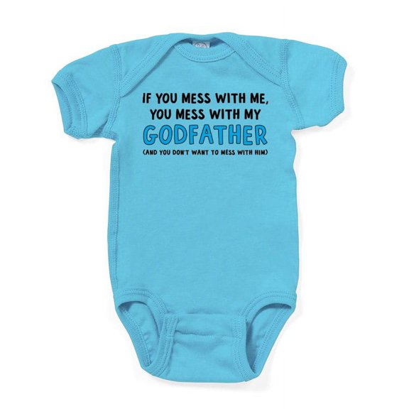 CafePress - You Mess With My Godfather Body Suit - Cute Infant Bodysuit Baby Romper - Size Newborn - 24 Months