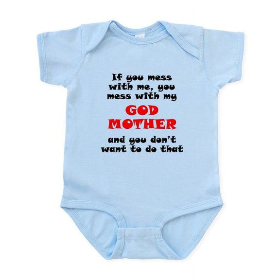 CafePress - You Mess With My Godmother Body Suit - Baby Light Bodysuit, Size Newborn - 24 Months