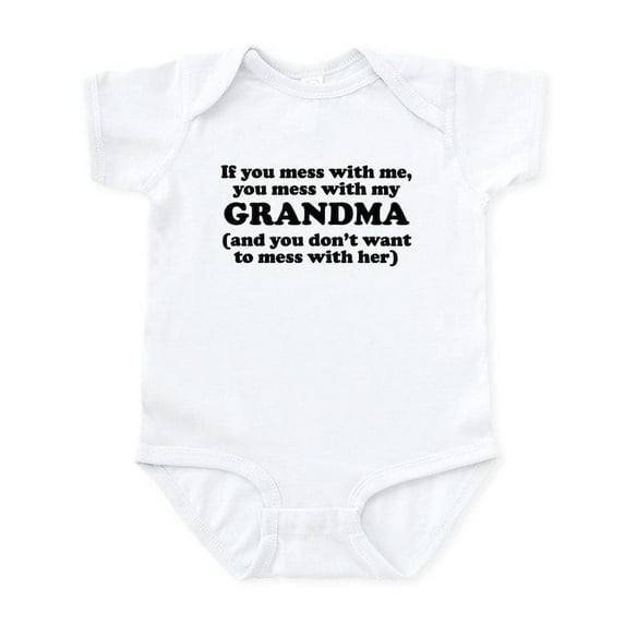 CafePress - You Mess With My Grandma Body Suit - Baby Light Bodysuit, Size Newborn - 24 Months