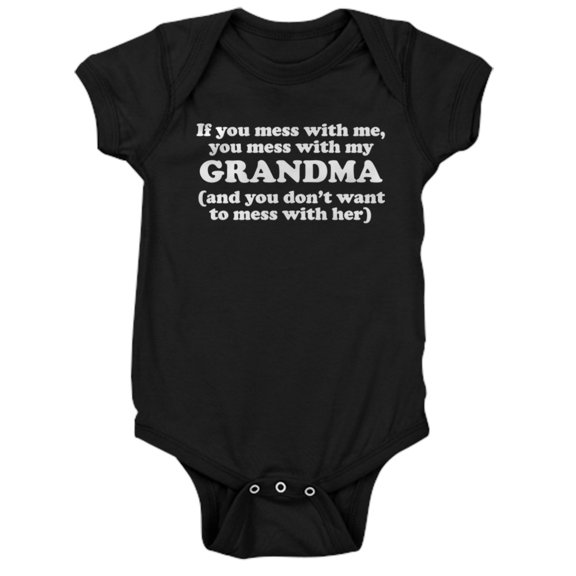 CafePress - You Mess With My Grandma - Cute Infant Bodysuit Baby Romper