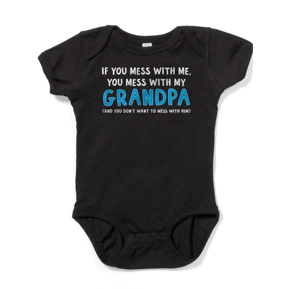 CafePress - You Mess With My Grandpa - Cute Infant Bodysuit Baby Romper